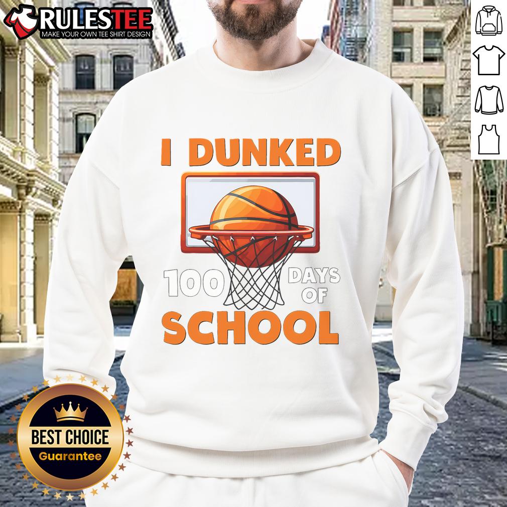 Awesome I Dunked 100 Days Of School Basketball T-Shirt - Image 5