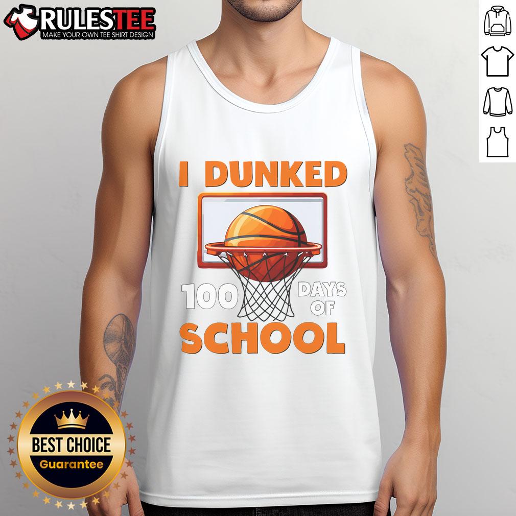 Awesome I Dunked 100 Days Of School Basketball T-Shirt - Image 4