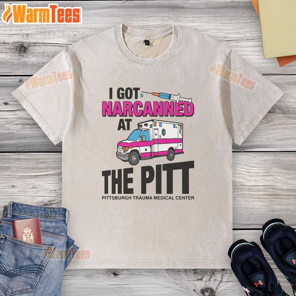 Awesome I Got Narcanned At The Medical Center T-Shirt - Image 6