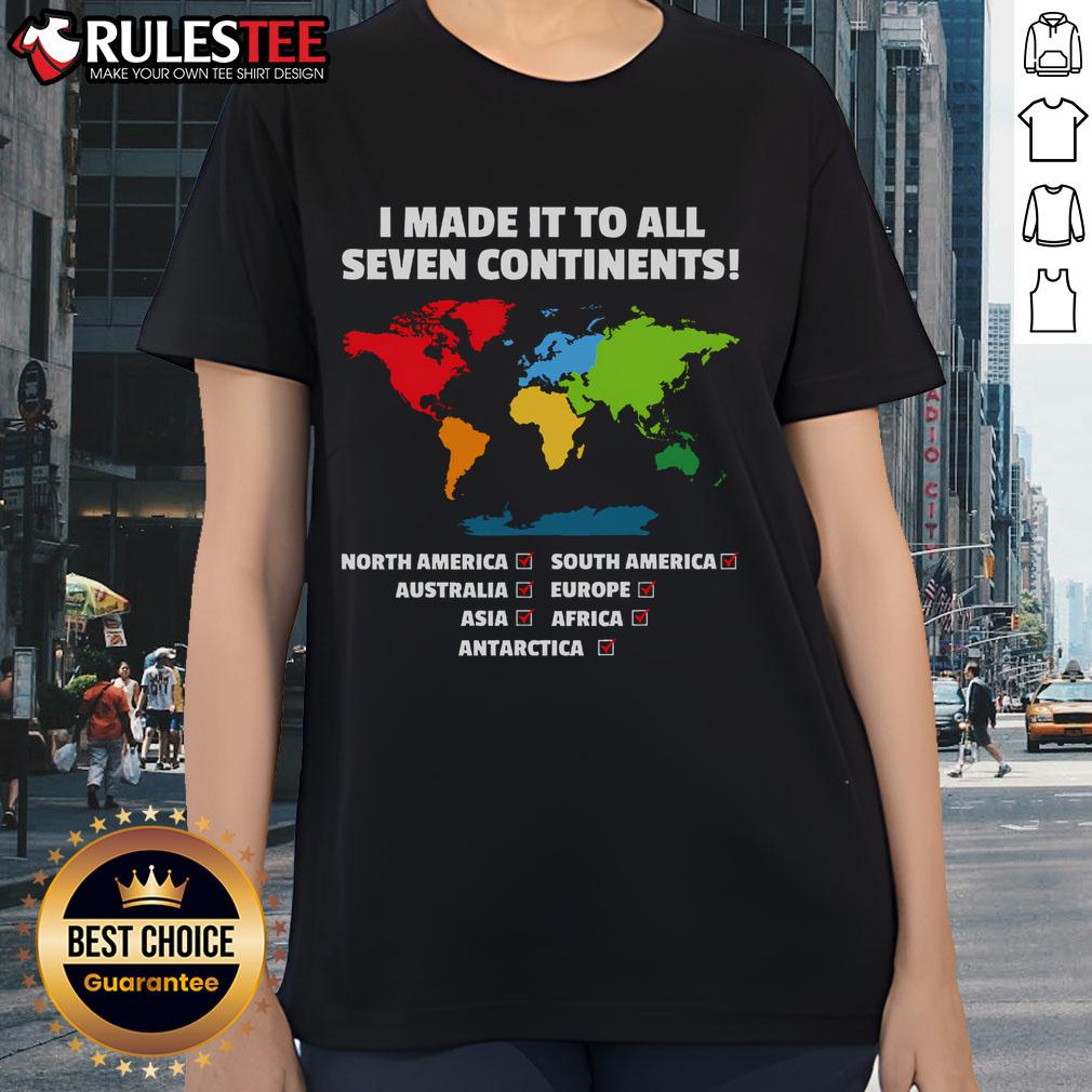 Awesome I Have Made It To All Seven Continents T-Shirt - Image 3