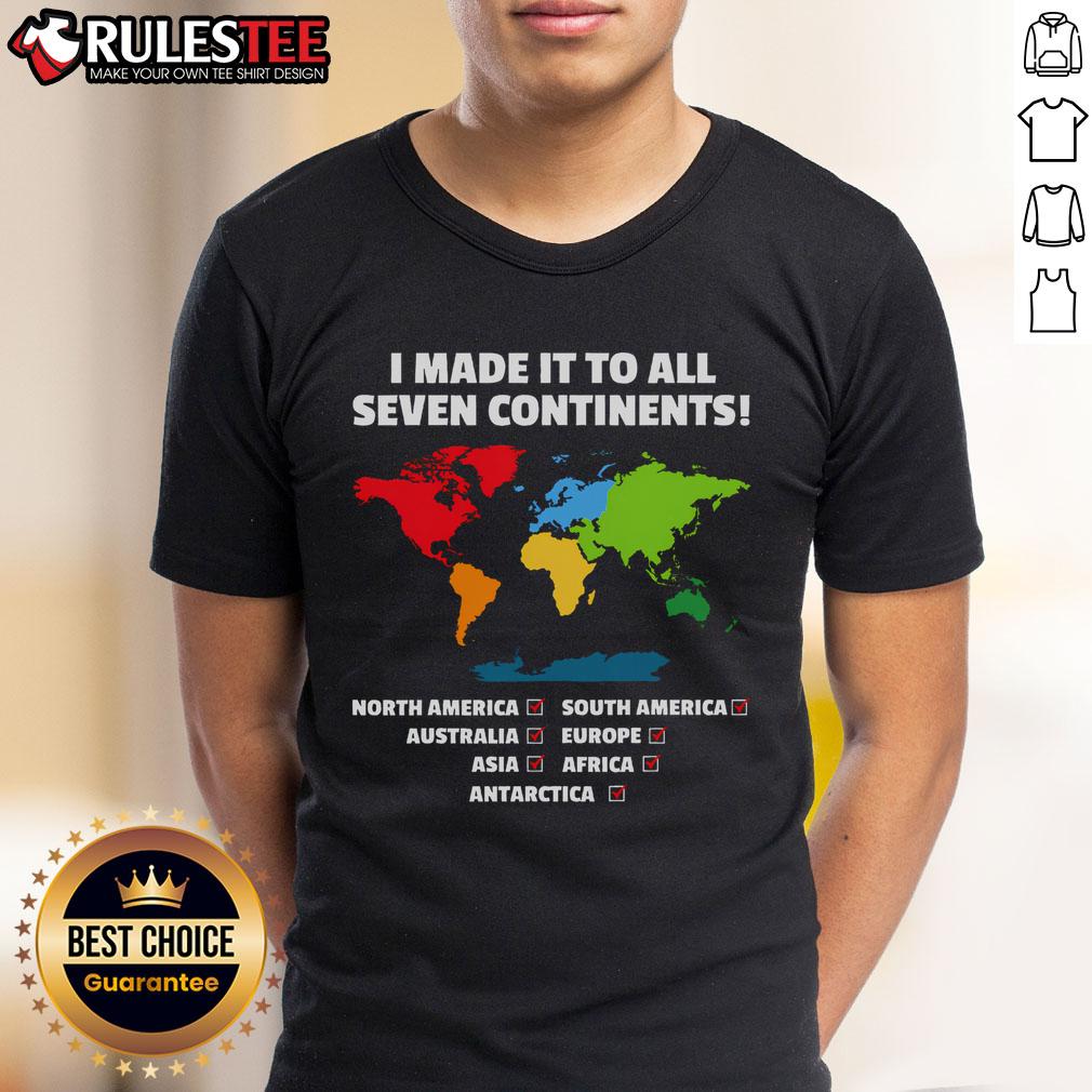 Awesome I Have Made It To All Seven Continents T-Shirt