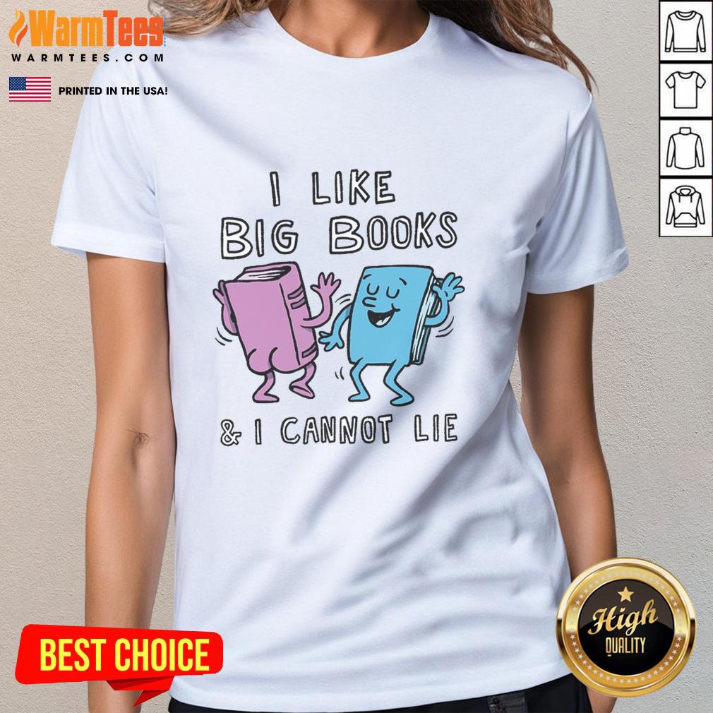 Awesome I Like Big Books And I Cannot Lie T-Shirt - Image 3
