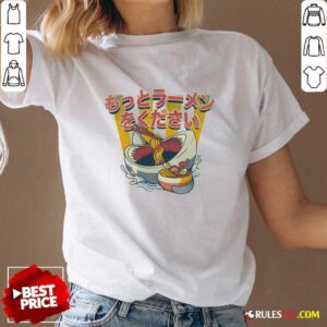Alternative view of Awesome I Need More Ramen T-Shirt