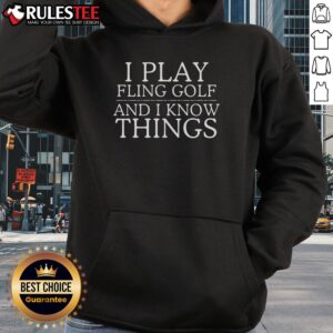 Alternative view of Awesome I Play Fling Golf And I Know Things T-Shirt