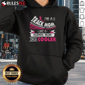 Alternative view of Awesome I'm A Track Mom Like A Normal Mom Only Cooler Running T-Shirt