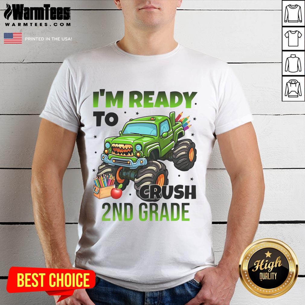 Awesome I'm Ready To Crush 2nd Grade Monster Truck T-Shirt