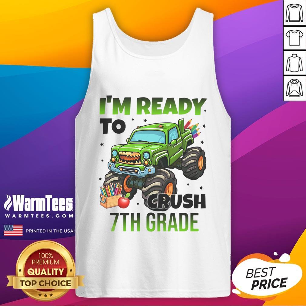 Awesome I'm Ready To Crush 7th Grade Monster Truck T-Shirt - Image 4