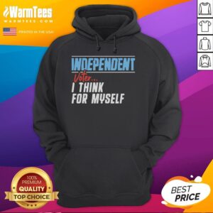 Alternative view of Awesome Independent Voter I Think For Myself T-Shirt