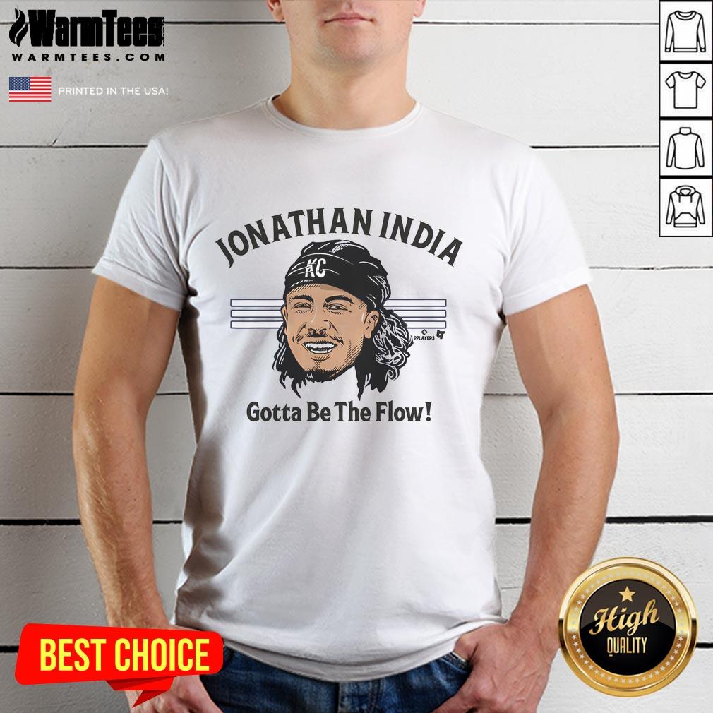 Awesome Jonathan India Gotta Be The Flow KC T-Shirt