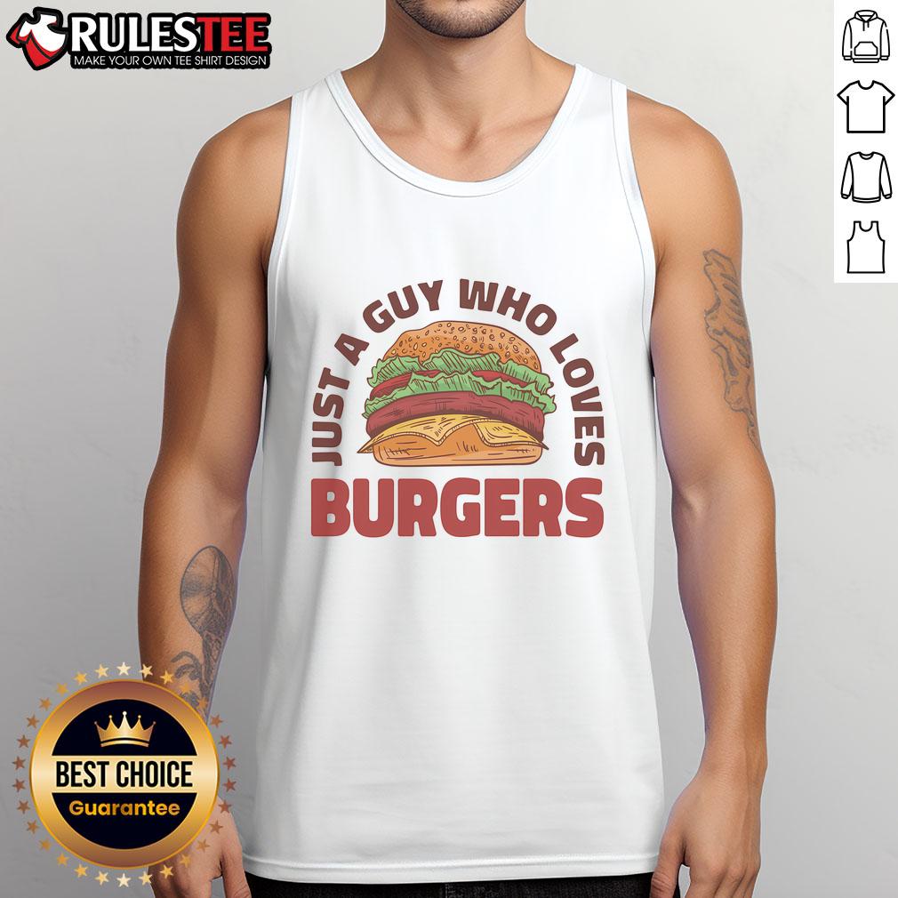 Awesome Just A Guy Who Loves Burgers T-Shirt - Image 4