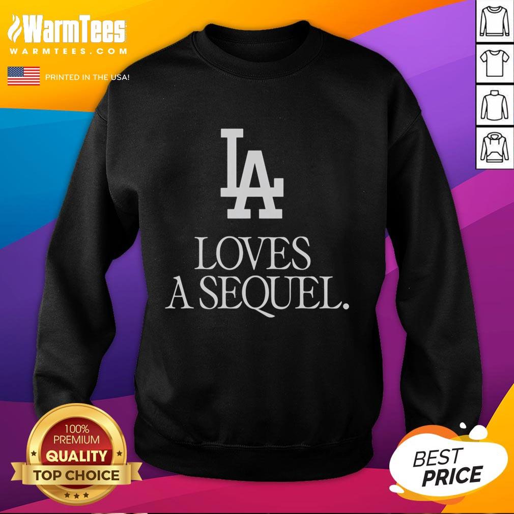 Awesome LA Love A Sequel T-Shirt - Image 5