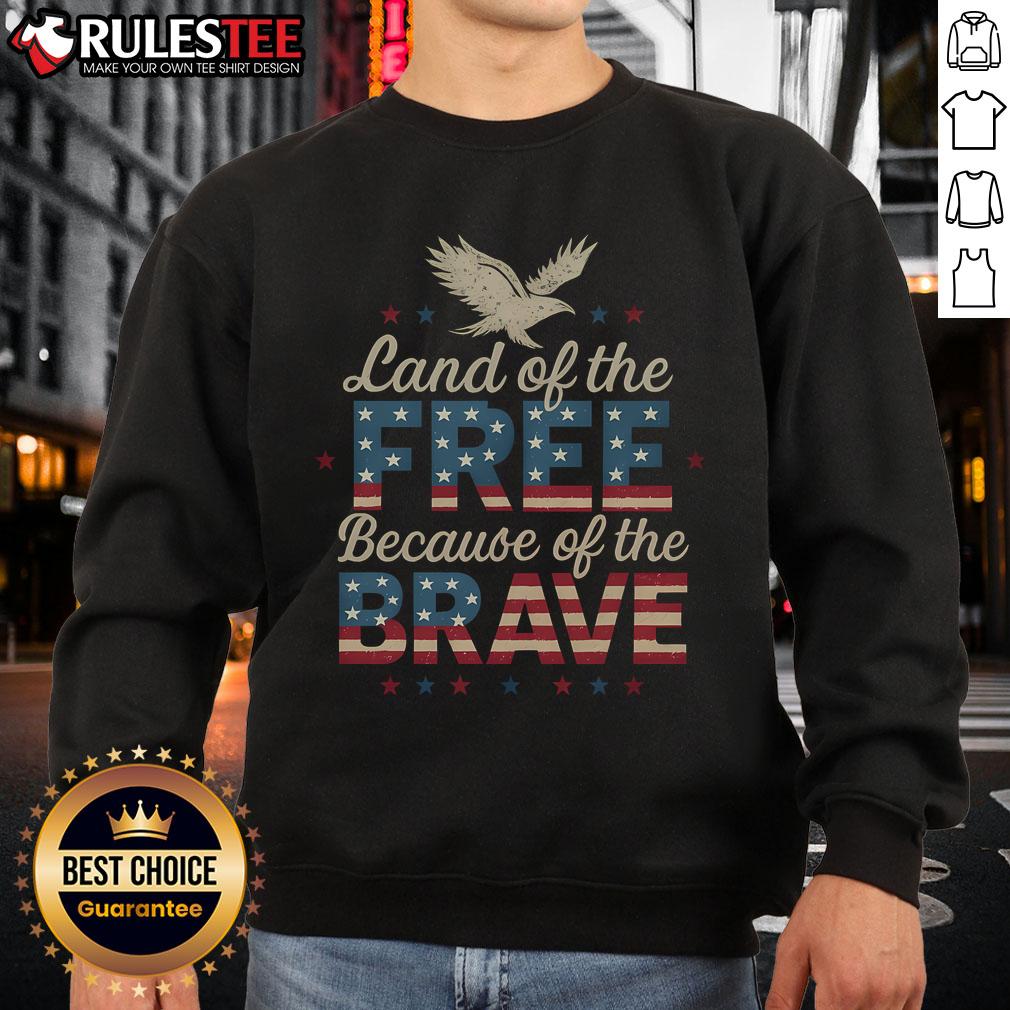 Awesome Land Of The Free Because Of The Brave America T-Shirt - Image 5