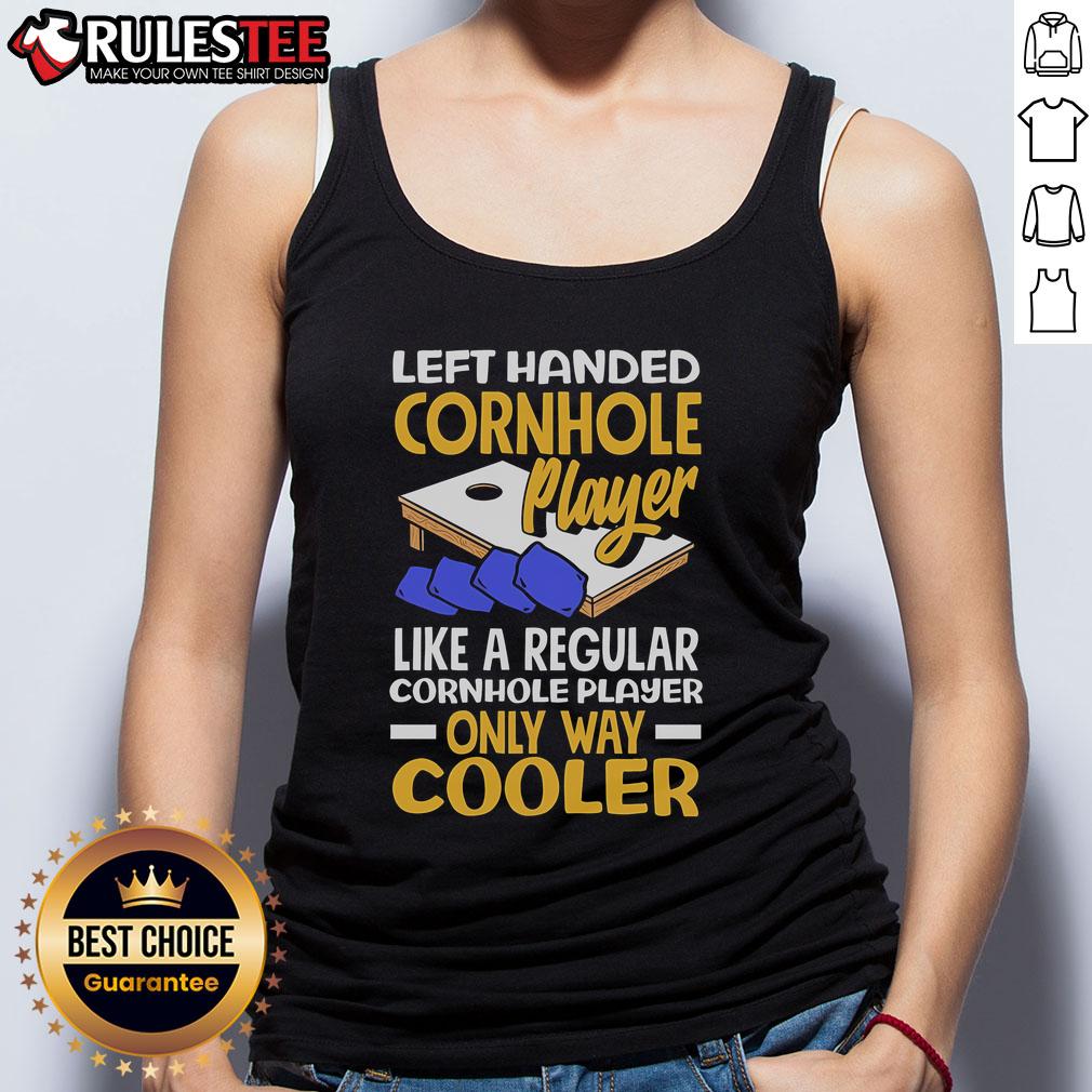 Awesome Left Handed Cornhole Player Like A Regular Player Only Way Cooler T-Shirt - Image 4