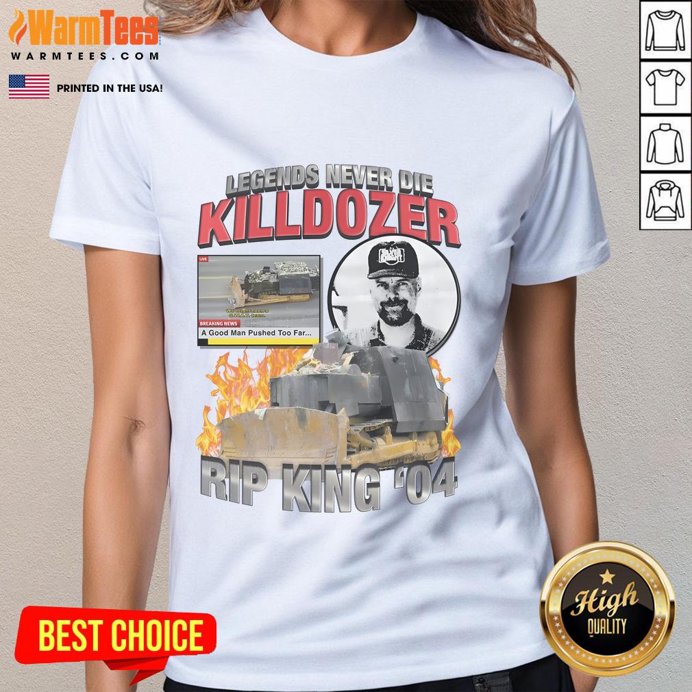 Awesome Legends Never Die Killdozer T-Shirt - Image 3