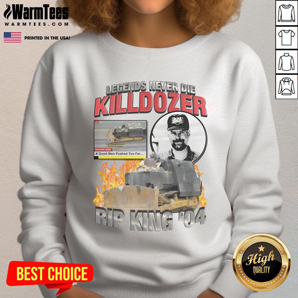 Awesome Legends Never Die Killdozer T-Shirt - Image 5