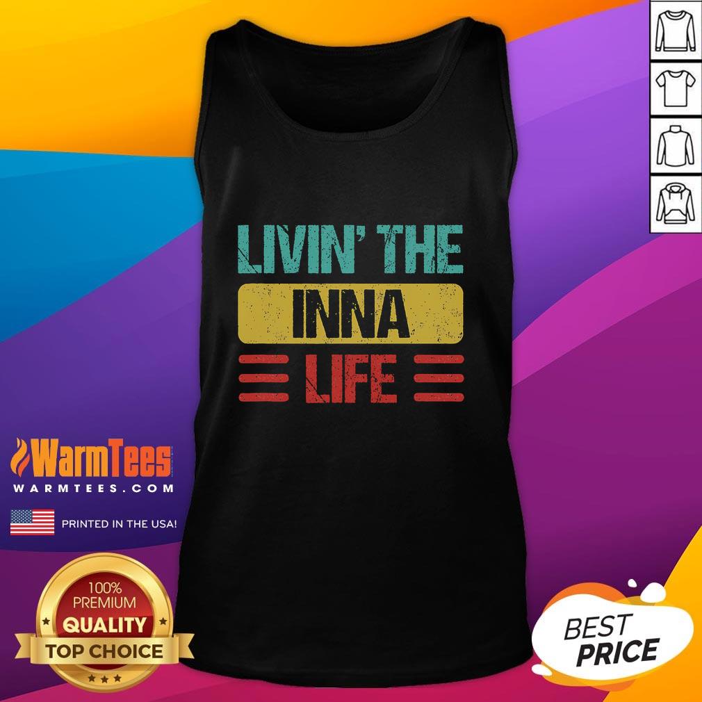 Awesome Livin' The Inna Life Inna Name T-Shirt - Image 4
