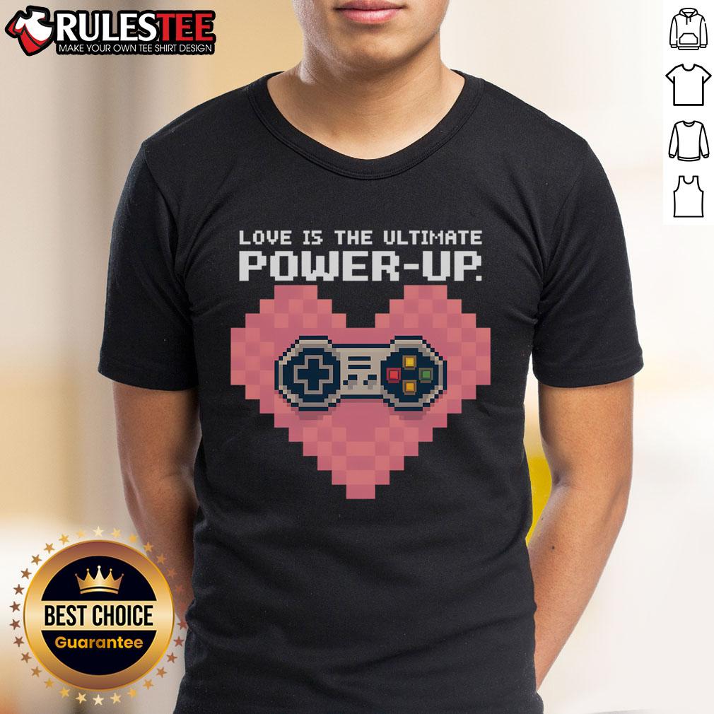 Awesome Love Is The Ultimate Powerup Funny Heart Game Controller T-Shirt