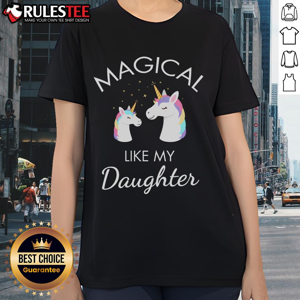 Awesome Magical Like My Daughter T-Shirt - Image 3