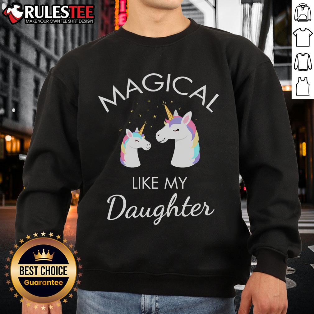 Awesome Magical Like My Daughter T-Shirt - Image 5