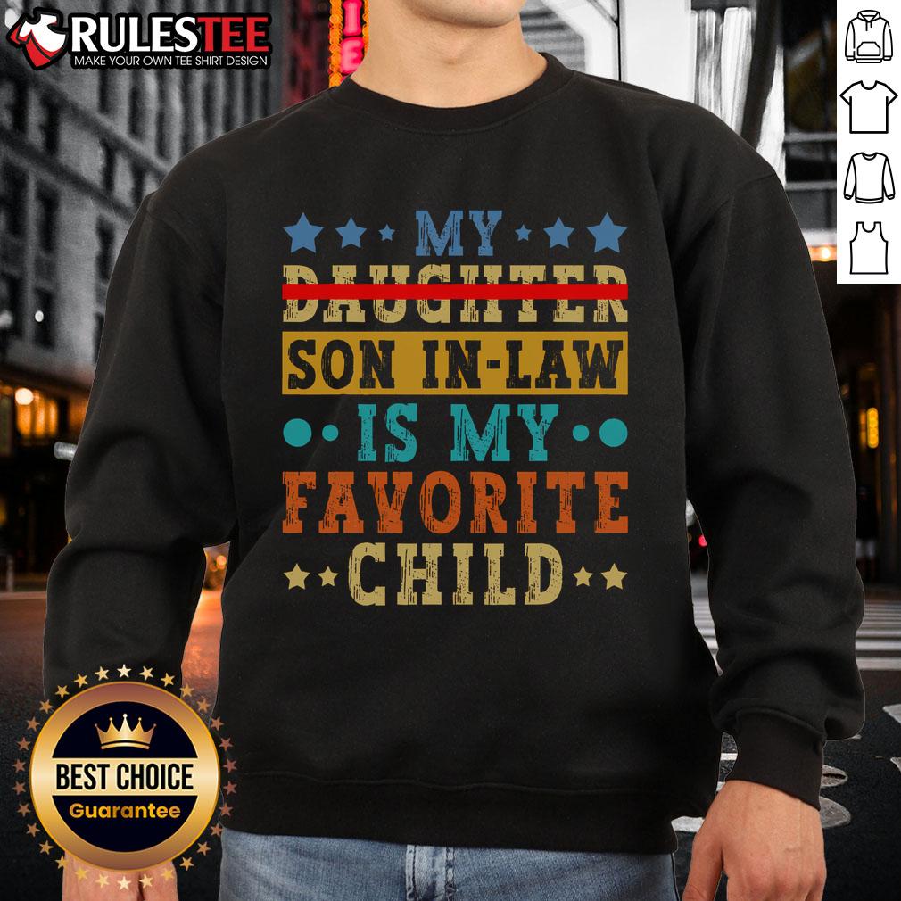 Awesome My Son In Law Is My Favorite Child Replaced Daughter Vintage T-Shirt - Image 5