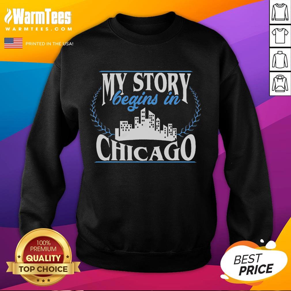 Awesome My Story Begins In Chicago T-Shirt - Image 5