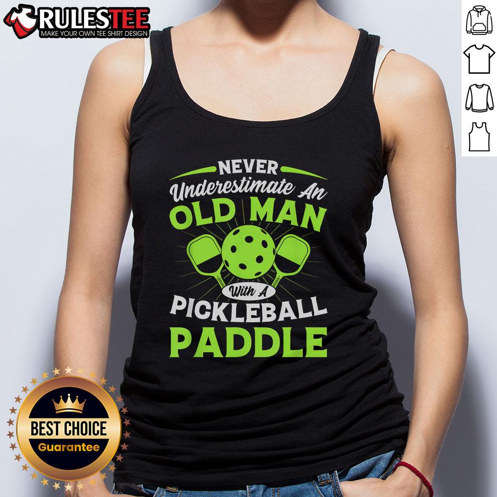 Awesome Never Underestimate An Old Man With A Pickleball Paddle T-Shirt - Image 4