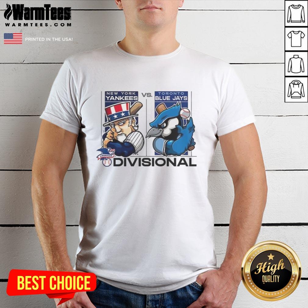 Awesome New York Yankees Vs Toronto Blue Jays American League Division Series 2025 Mascot T-Shirt