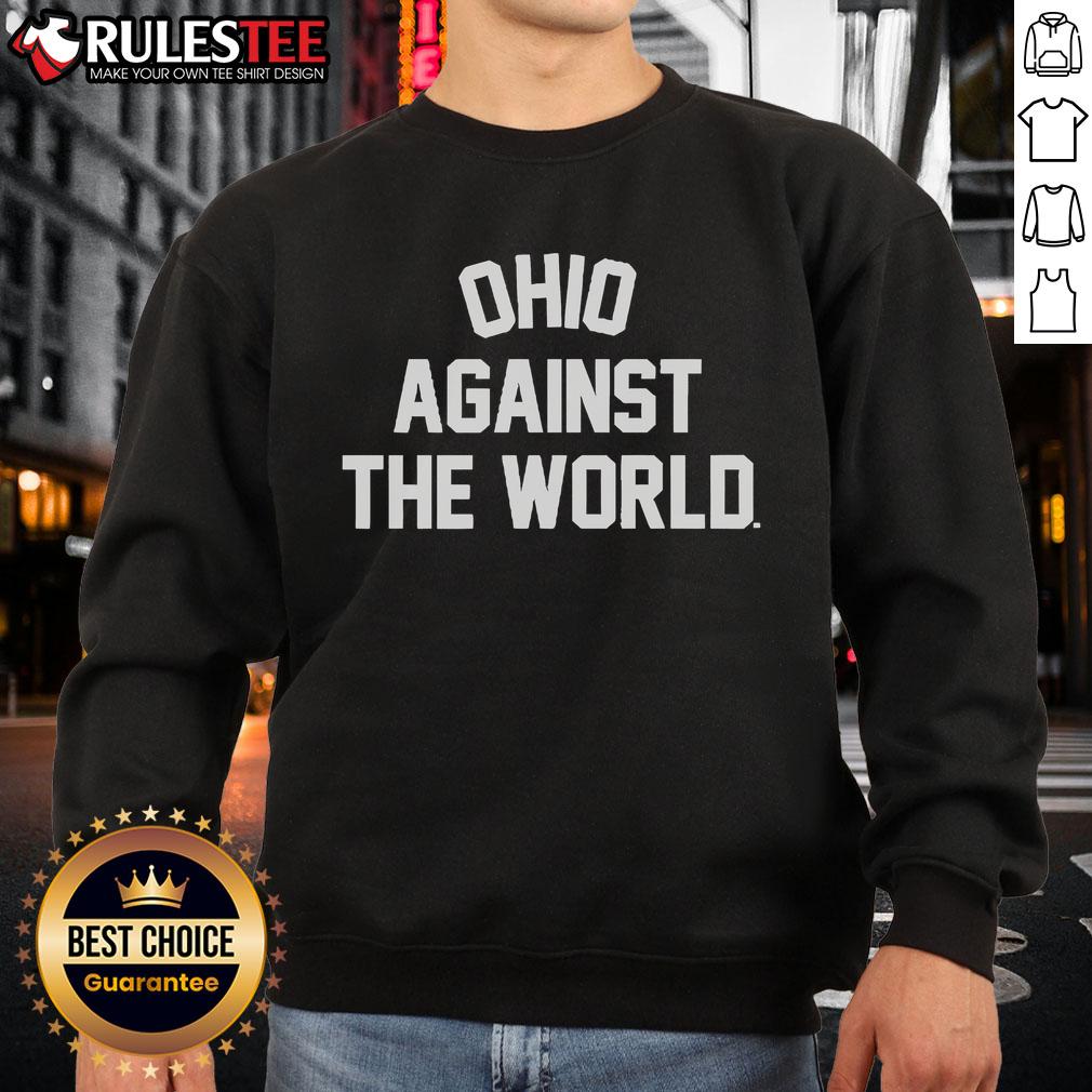 Awesome Ohio Against The World T-Shirt - Image 5