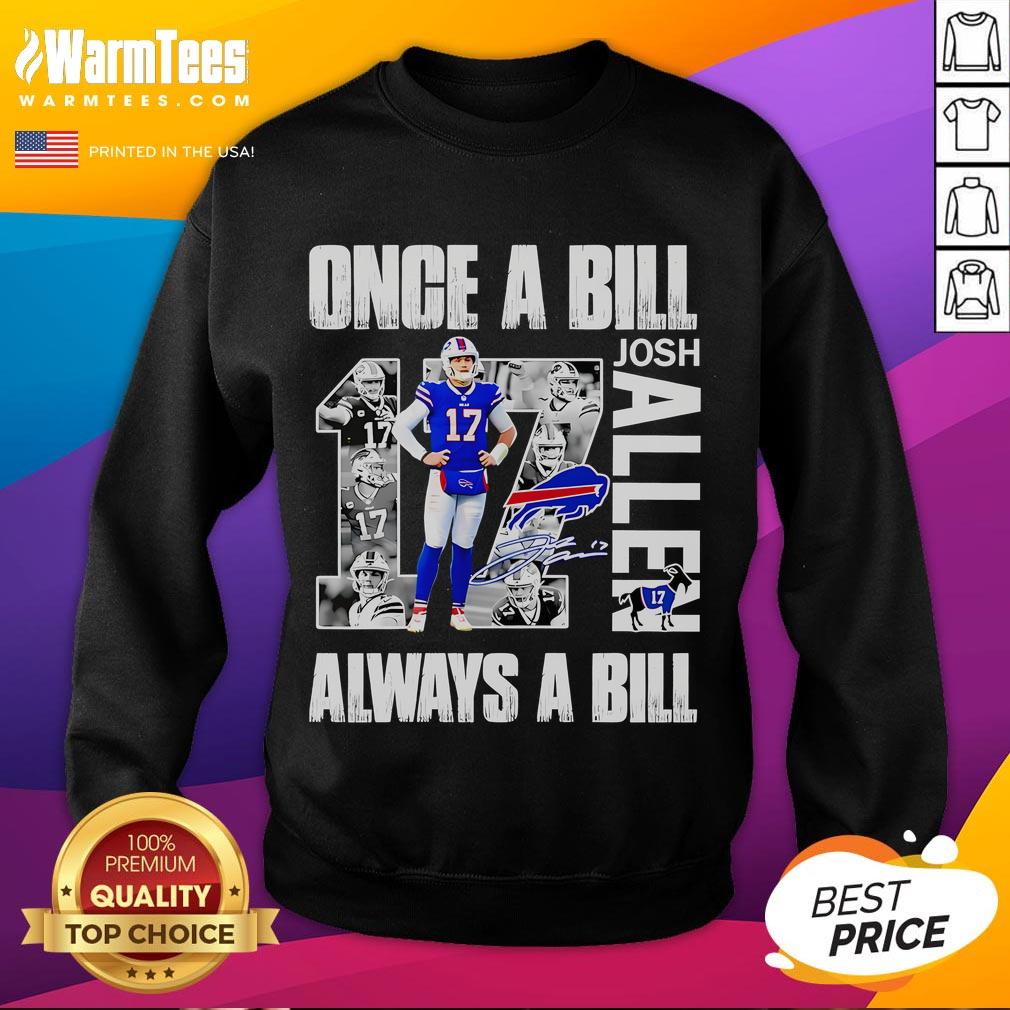 Awesome Once A Bill Always A Bill Josh Allen T-Shirt - Image 5