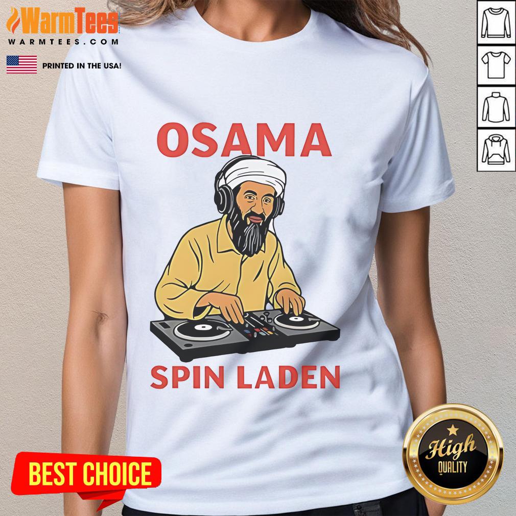 Awesome Osama Spin Laden Player Dj Meme T-Shirt - Image 3