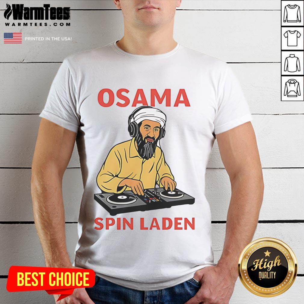 Awesome Osama Spin Laden Player Dj Meme T-Shirt