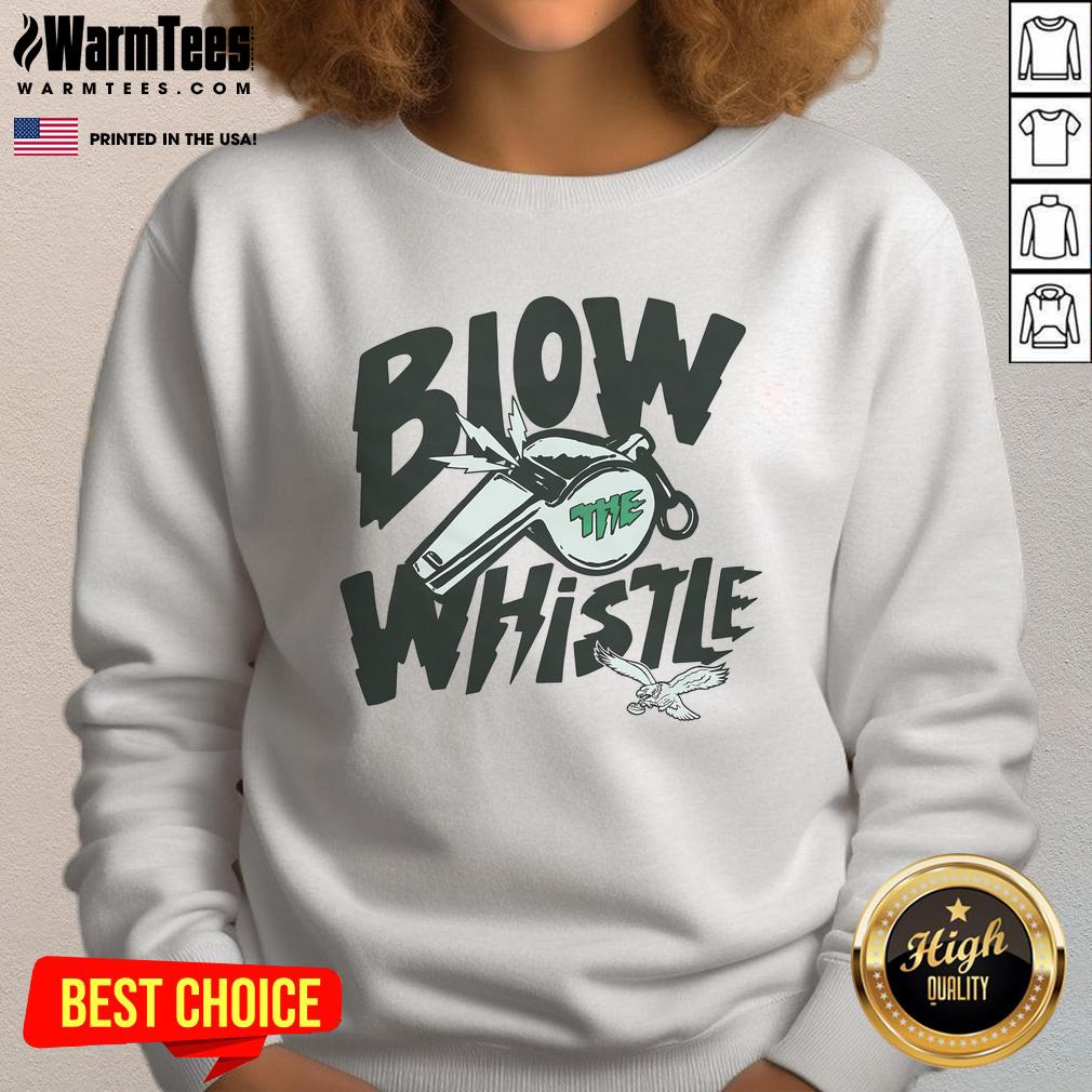 Awesome Philadelphia Eagles Blow The Whistle T-Shirt - Image 5
