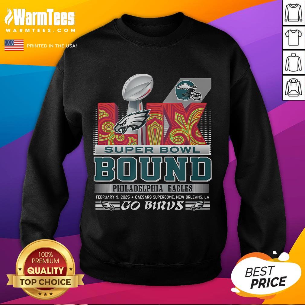 Awesome Philadelphia Eagles Super Bowl LIX Bound Go Birds T-Shirt - Image 5