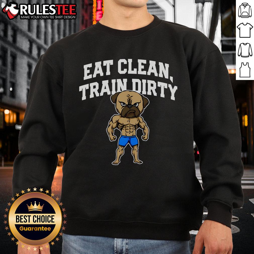 Awesome Pitbull Dog Eat Clean Train Dirty Workout Fitness Gym T-Shirt - Image 5