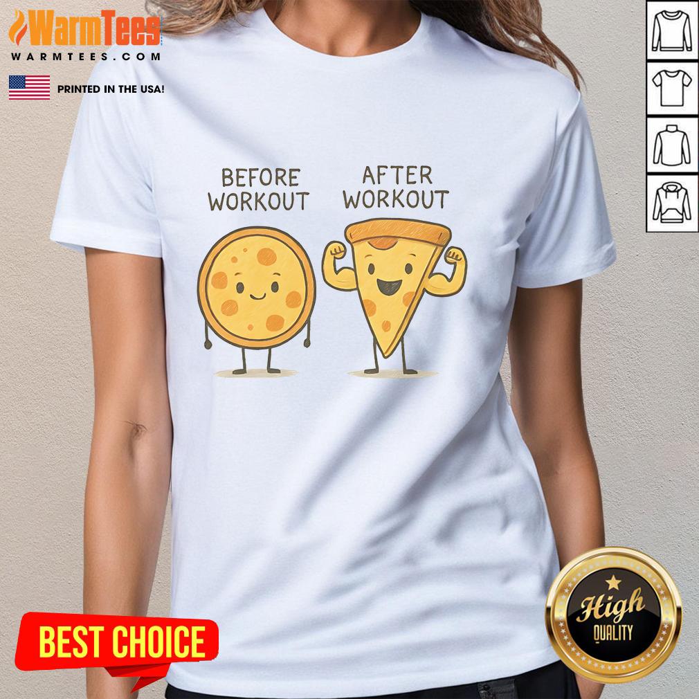Awesome Pizza Before Workout After Workout Cute T-Shirt - Image 3