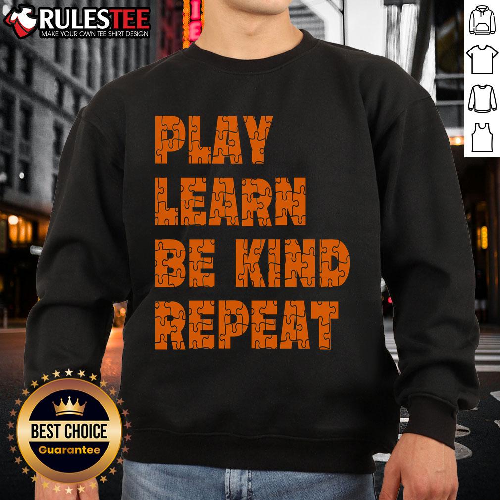 Awesome Play Learn Be Kind Repeat Autism Awareness Unity Day Orange T-Shirt - Image 5