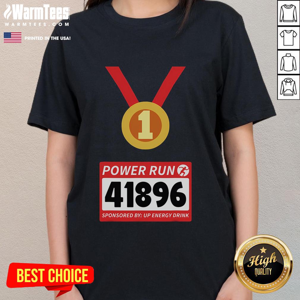 Awesome Power Run 41896 Sponsored By Up Energy Drink Running Runner Half Marathon T-Shirt - Image 3