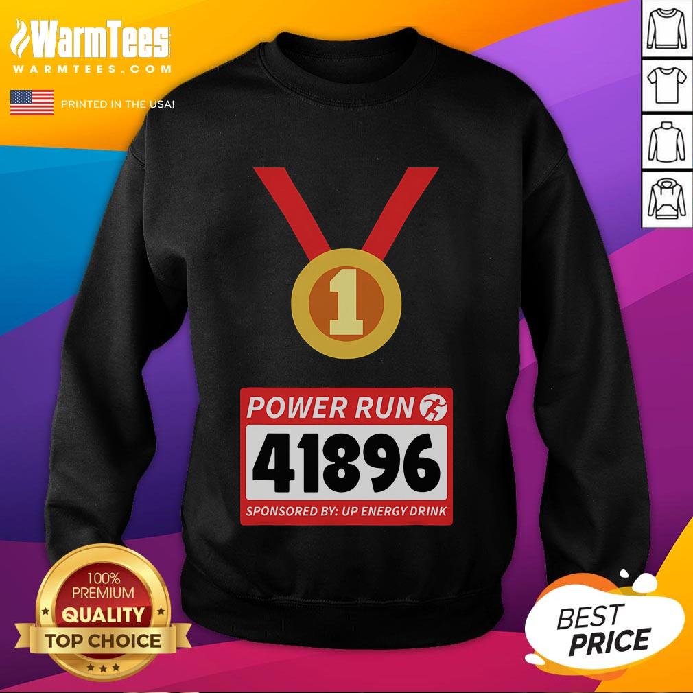 Awesome Power Run 41896 Sponsored By Up Energy Drink Running Runner Half Marathon T-Shirt - Image 5