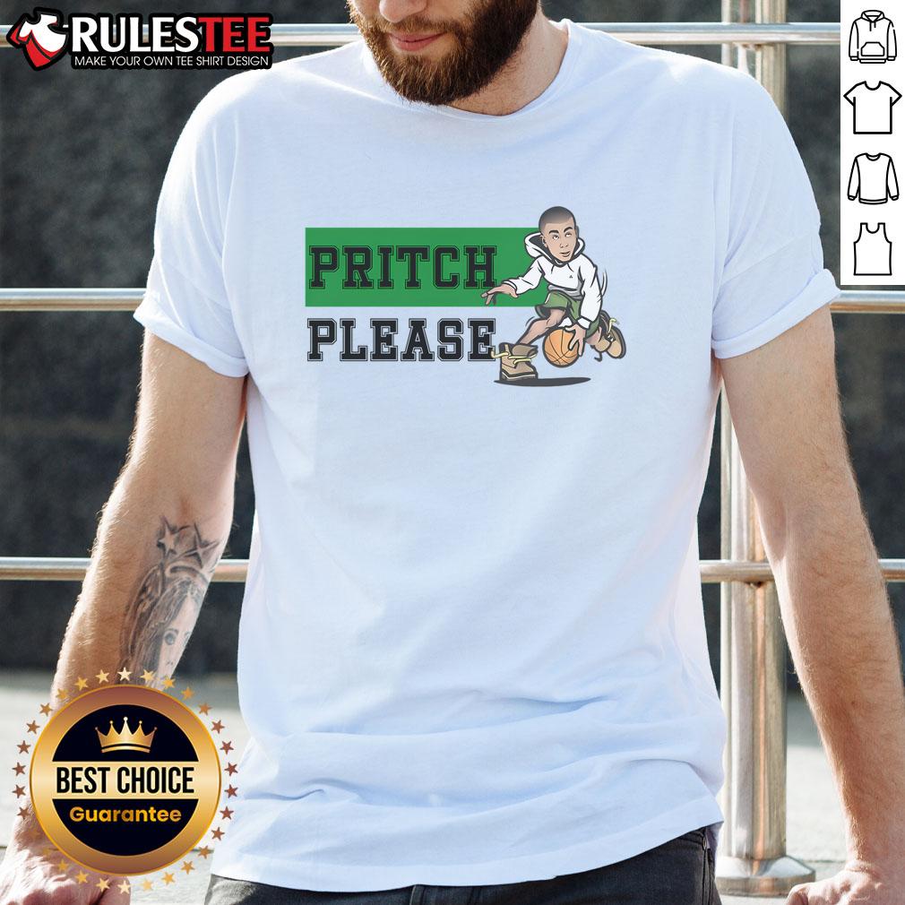 Awesome Pritch Please T-Shirt
