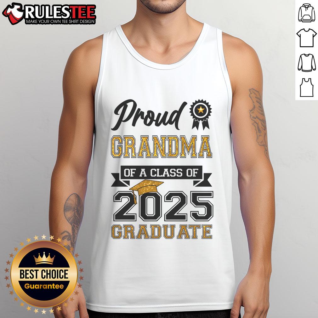 Awesome Proud Grandma Of A Class Of 2025 Graduate T-Shirt - Image 4