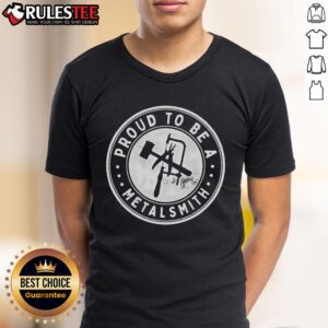 Awesome Proud To Be A Metalsmith T-Shirt