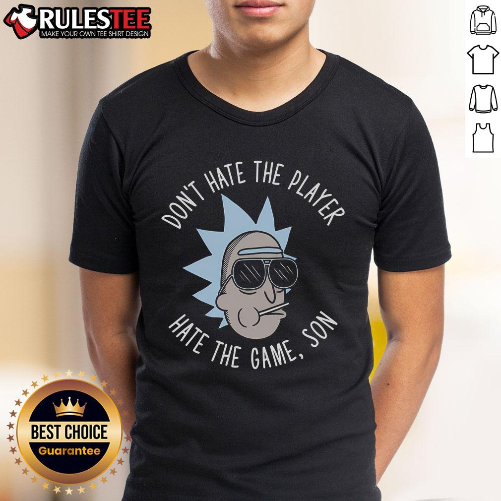 Awesome Rick Don't Hate The Player Hate The Game Son Rick And Morty T-Shirt