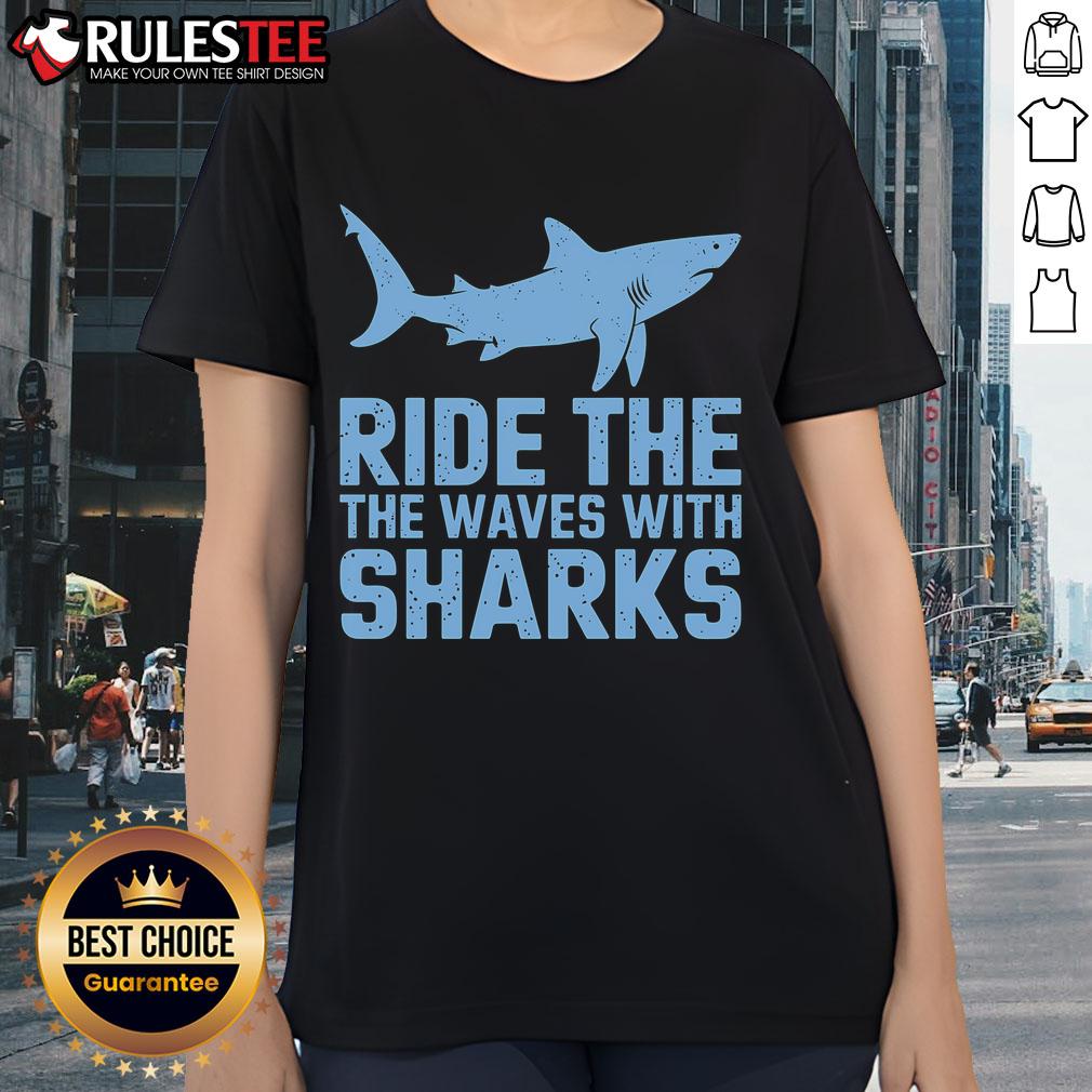 Awesome Ride The Waves With The Sharks T-Shirt - Image 3