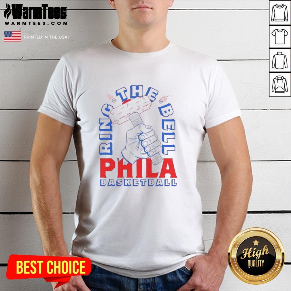 Awesome Ring The Bell Sixers Philadelphia Basketball T-Shirt
