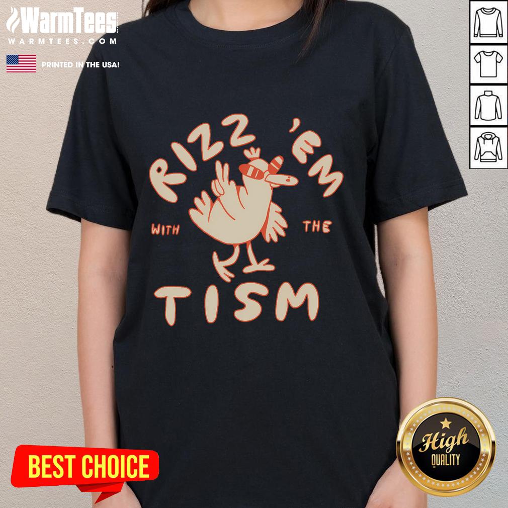 Awesome Rizz Em With The Tism T-Shirt - Image 3