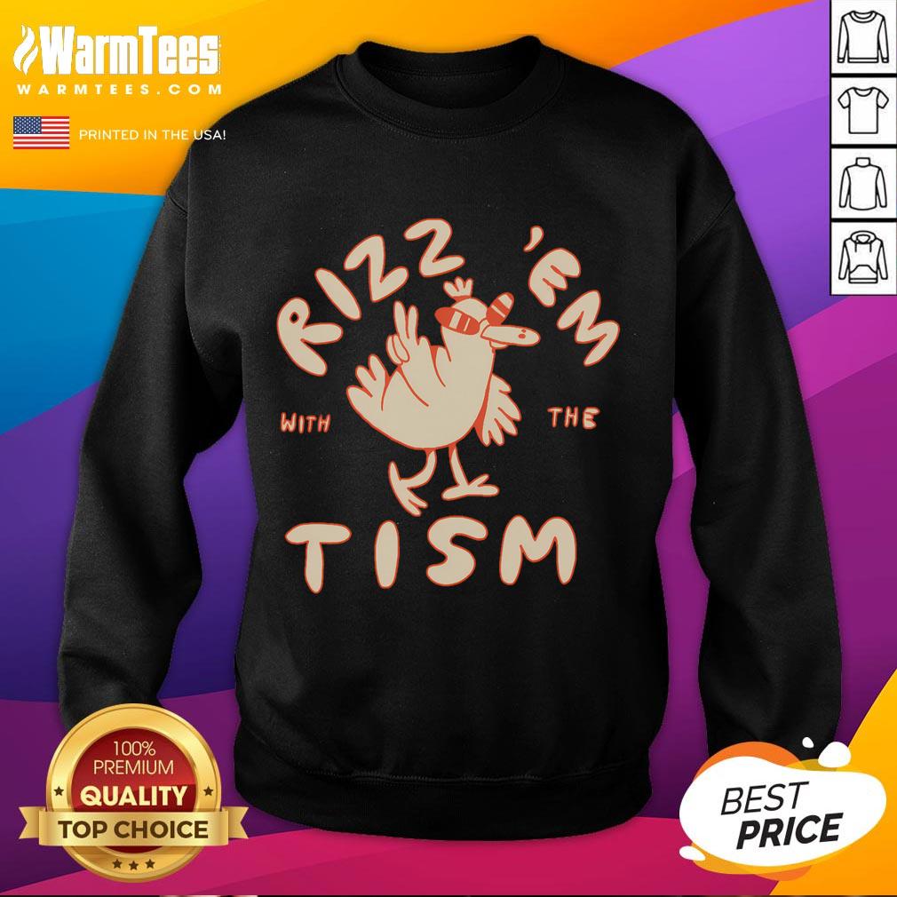 Awesome Rizz Em With The Tism T-Shirt - Image 5
