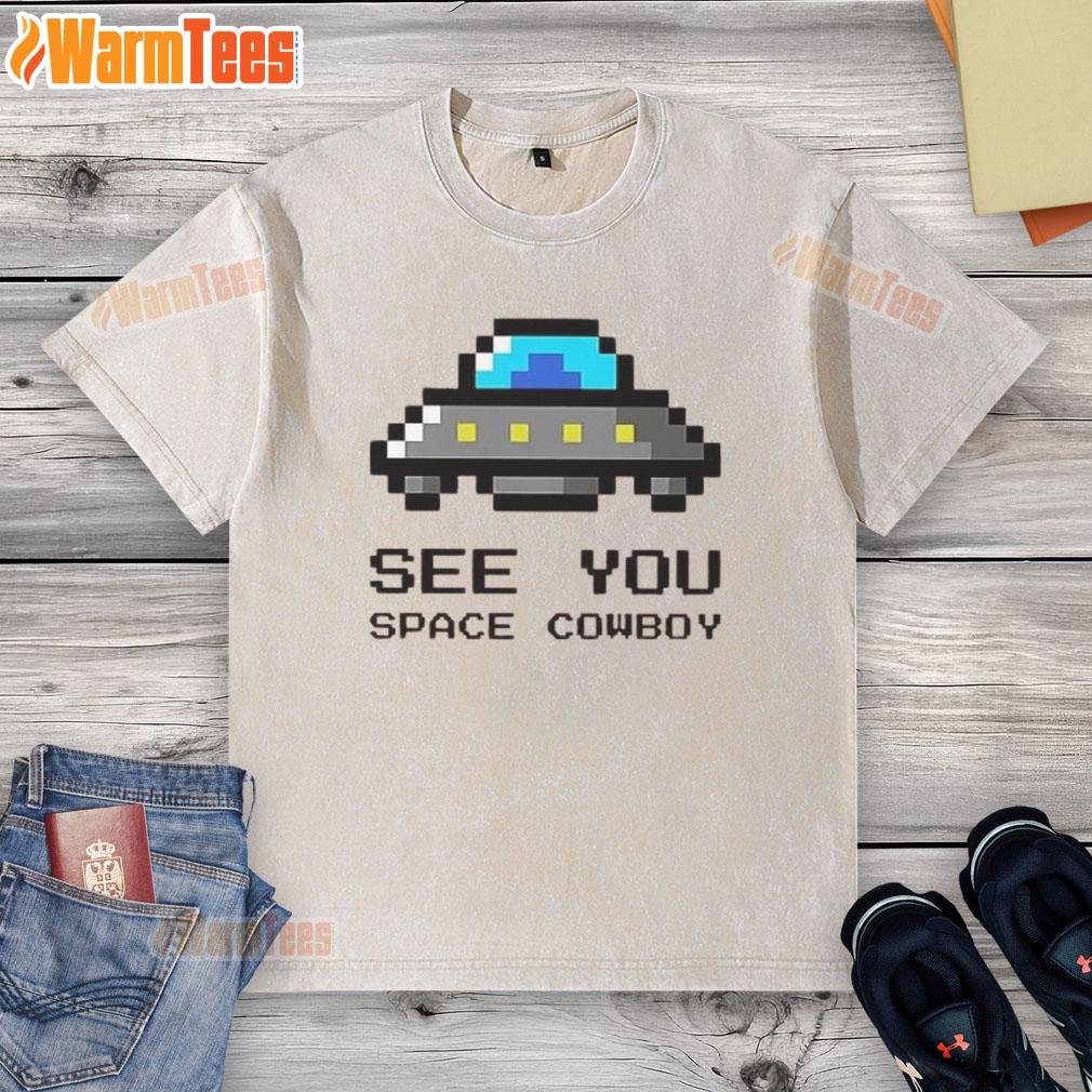 Awesome See You Space Cowboy UFO T-Shirt - Image 6