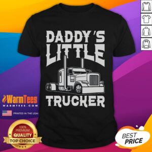 Awesome Semi Truck Daddy's Little Trucker T-Shirt
