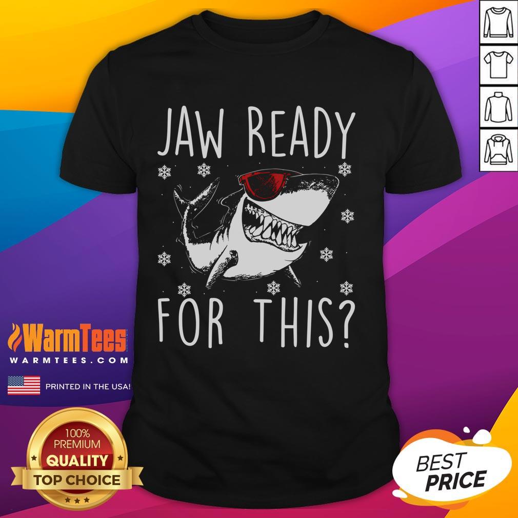 Awesome Shark Christmas Jaw Ready For This Snowflakes Sunglasses T-Shirt