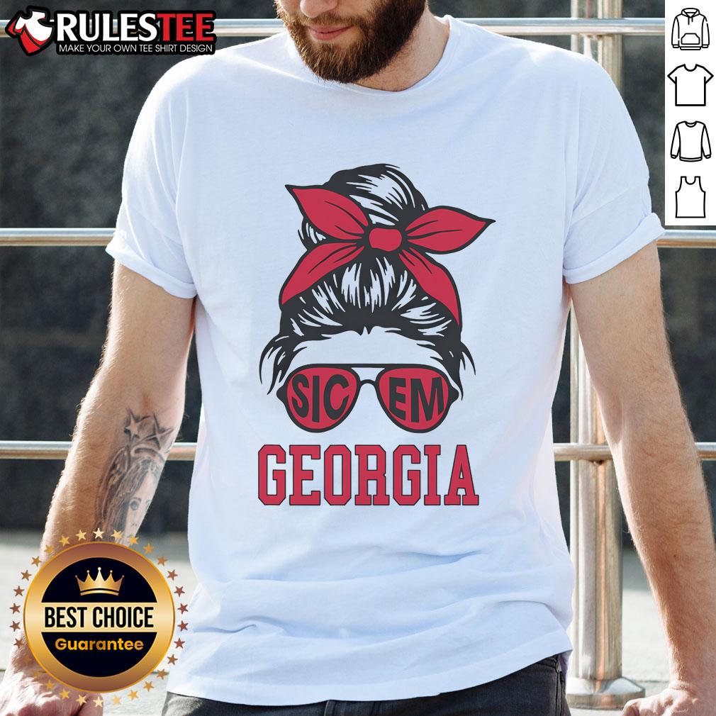 Awesome Sic Em Georgia Messy Bun T-Shirt